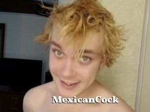 MexicanCock