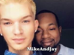 MikeAndJay