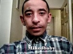 Mikedbaby