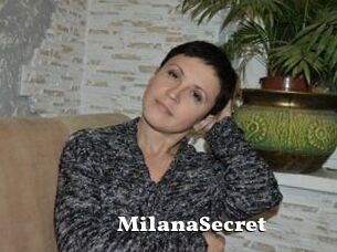 MilanaSecret