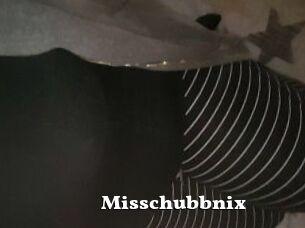 Misschubbnix