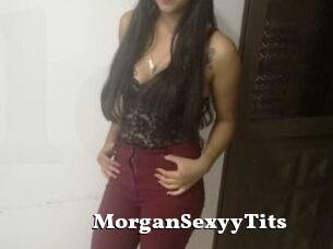 MorganSexyyTits