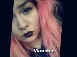 Mousiee