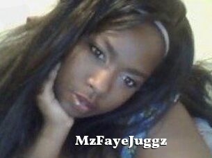 MzFayeJuggz