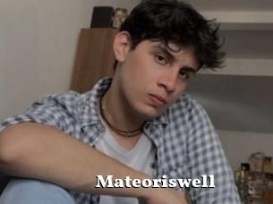 Mateoriswell