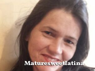 Maturesweetlatina