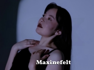 Maxinefelt