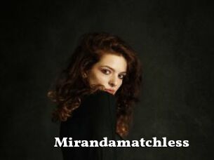 Mirandamatchless