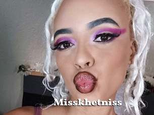 Misskhetniss