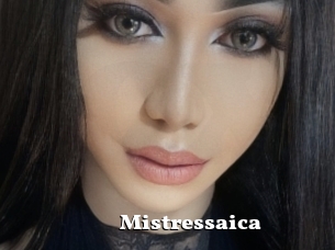 Mistressaica