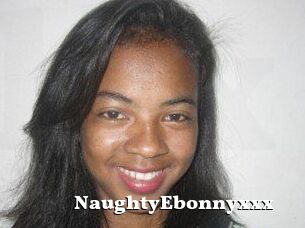 NaughtyEbonnyxxx