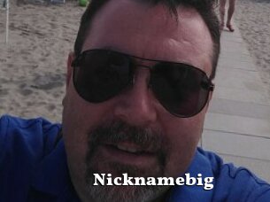 Nicknamebig