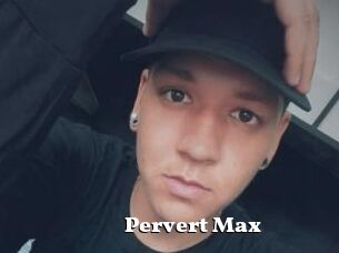 Pervert_Max