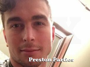 Preston_Parties