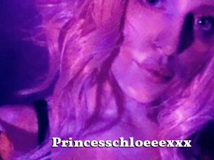 Princesschloeeexxx