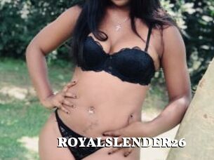 ROYALSLENDER26