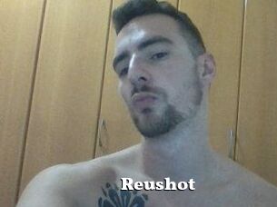 Reushot