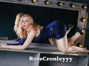 RoseCrouleyyy