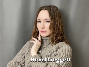 Rexellaeggett