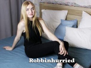 Robbinhurried