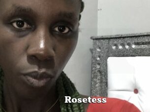 Rosetess