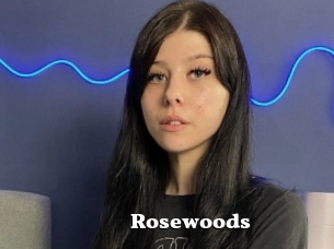 Rosewoods