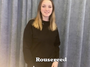 Rousereed