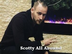 Scotty_All_Around