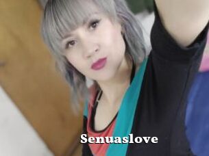 Senuaslove