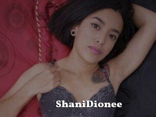 ShaniDionee