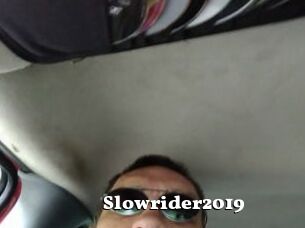 Slowrider2019