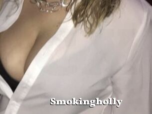 Smokingholly