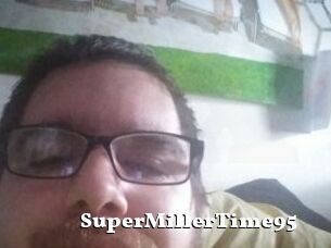 SuperMillerTime95