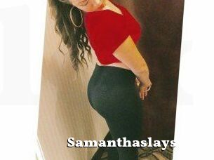 Samanthaslays