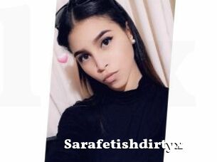 Sarafetishdirtyx