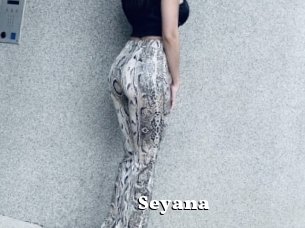 Seyana