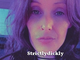 Strictlydickly