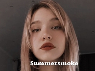 Summersmoke