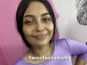 Sweetariana69