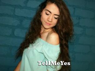 TellMeYes