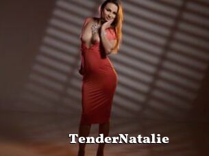 TenderNatalie