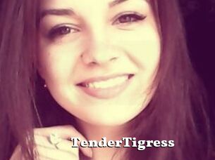 TenderTigress