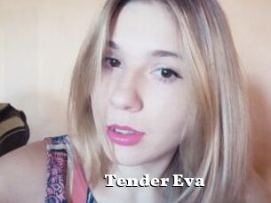 Tender_Eva