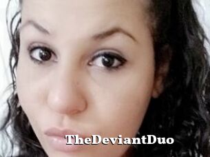 TheDeviantDuo