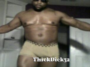 ThickDick32