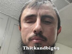 Thickandbig69