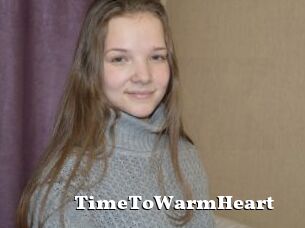 TimeToWarmHeart