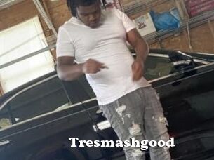 Tresmashgood