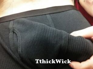 TthickWick