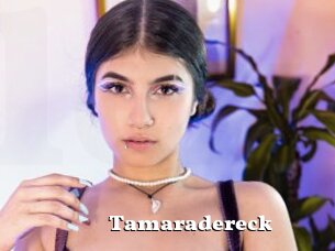 Tamaradereck